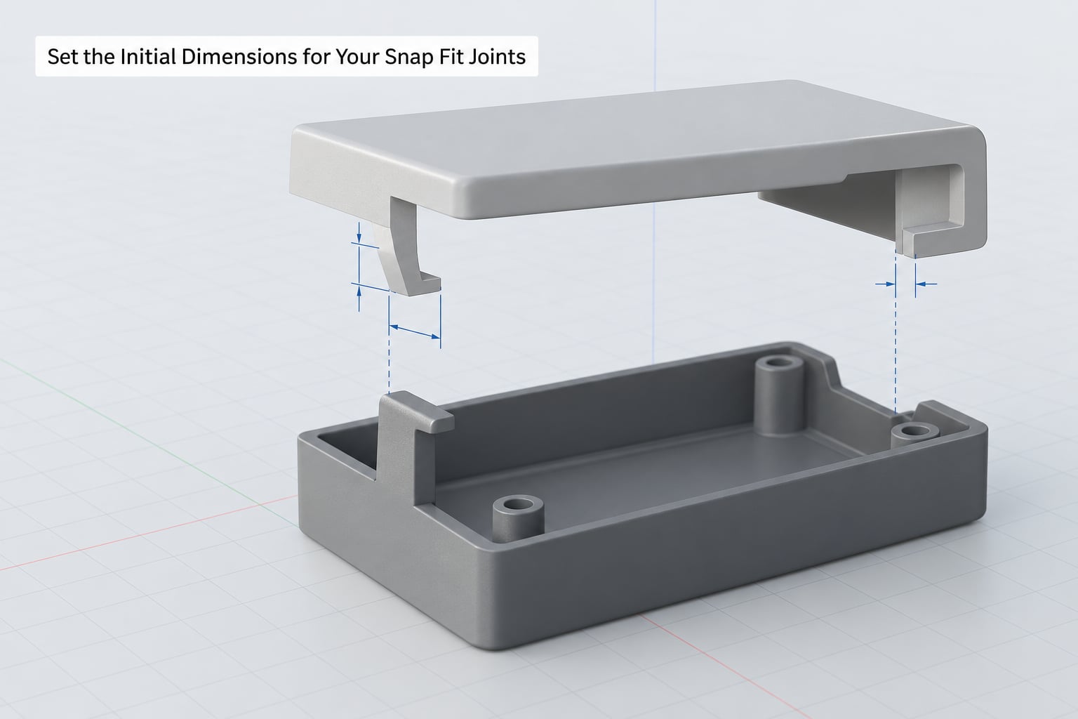 Set the Initial Dimensions for Your Snap Fit Joints